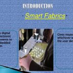 Smart fabrics technology